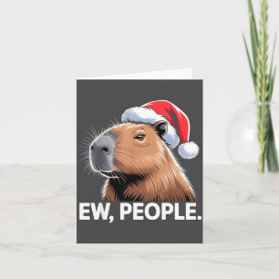 Ew People Capybara Christmas Humor Card