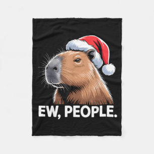 Ew People Capybara Christmas Humor  Fleece Blanket