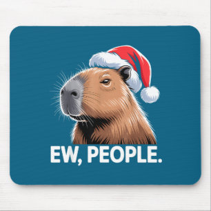 Ew People Capybara Christmas Humor Mouse Pad