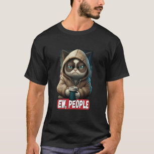 Ew People Cat Coffee Cat Antisocial Vintage Introv T-Shirt