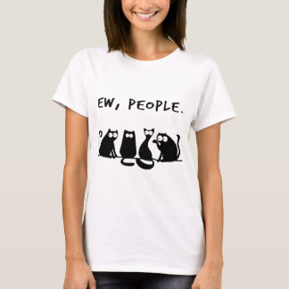 ew people cat T-Shirt