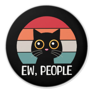 Ew, People Ceramic Knob