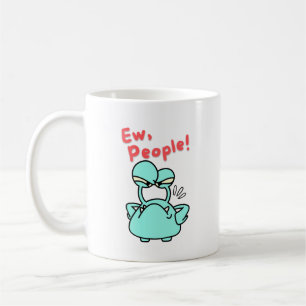 Ew People Coffee Mug