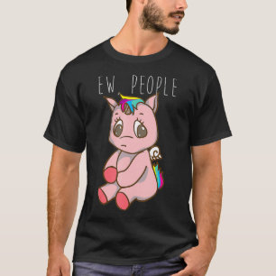 Ew People  Cool Introvert Rainbow Unicorns Gift  T-Shirt
