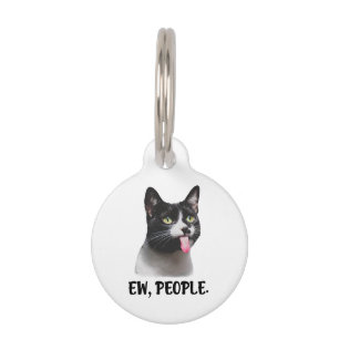 Ew People cute cat meme Pet Tag