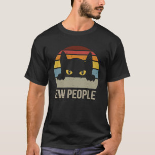 Ew People cute cat vintage cat fun retro T-Shirt