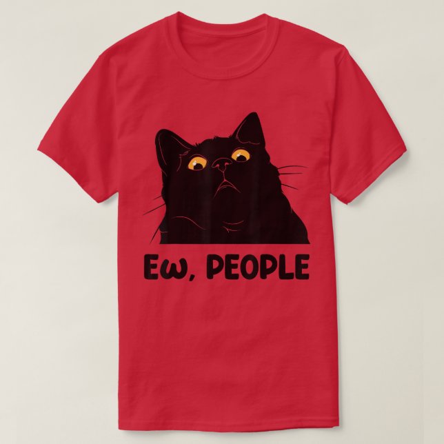 Ew people funny Black Cat lover for women men fun  T-Shirt (Design Front)