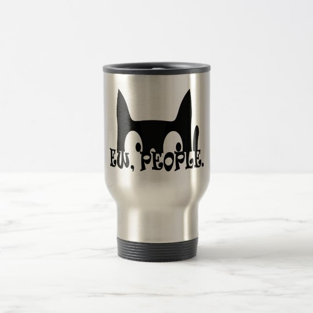 Ew People Funny Black Cat Travel Mug (Center)