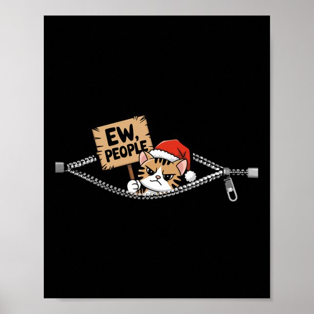 Ew People Funny Cute Christmas Cat For Kitty Enthu Poster (Front)