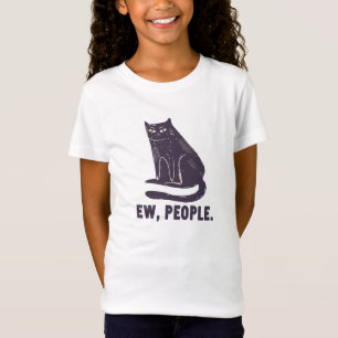 Ew, People Funny Humour Introvert Meowy Black Cat T-Shirt