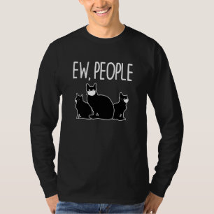 Ew People - Funny Immune System Cat T-Shirt