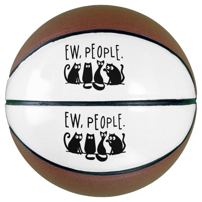 Ew People Funny Meowy Black Cats Basketball (Front)