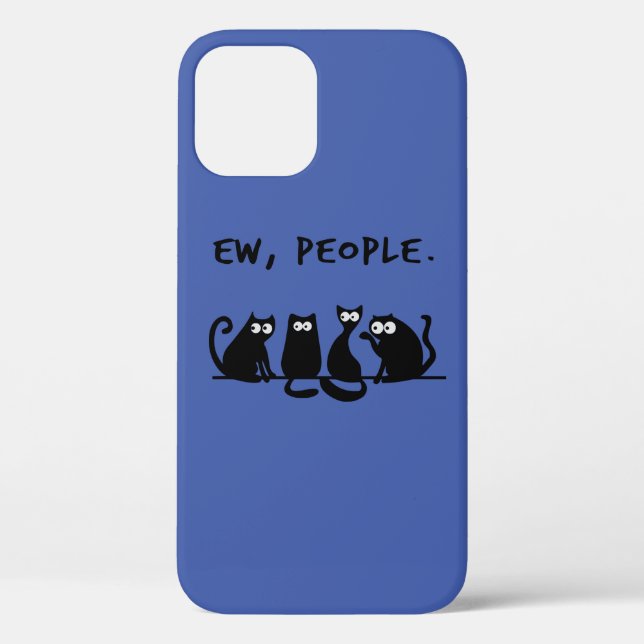 Ew People Funny Meowy Black Cats  Case-Mate iPhone Case (Back)