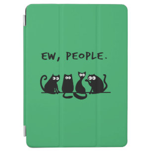 Ew People Funny Meowy Black Cats iPad Air Cover