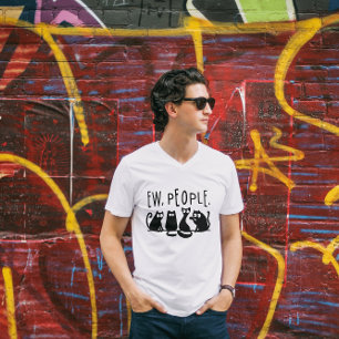 Ew People Funny Meowy Black Cats  T-Shirt
