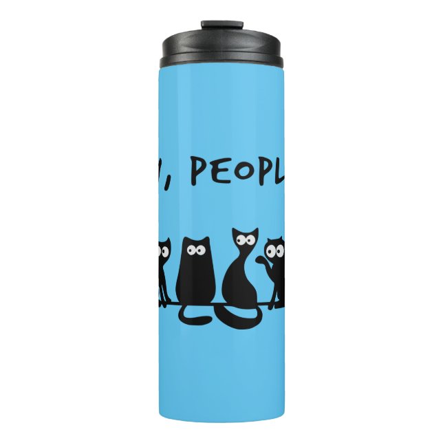 Ew People Funny Meowy Black Cats Thermal Tumbler (Front)
