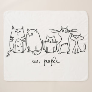 Ew, People Funny Meowy Cat Lovers Sherpa Blanket