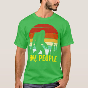 Ew People Funny Saying Retro T-Shirt