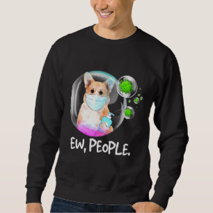 Ew People Pembroke Welsh Corgi Facemask Dog Sweatshirt