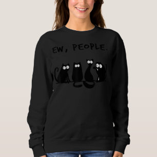 Ew People Retro Cat Funny Vintage Anti Social Intr Sweatshirt