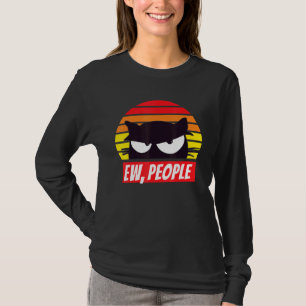 Ew People Sarcastic Cat Vintage Sunset T-Shirt