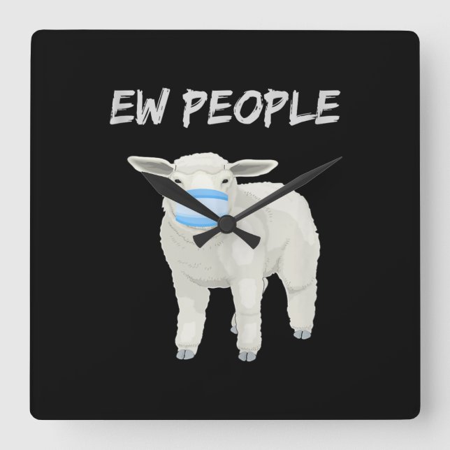 Ew people sheep or lamb in mask | Quarantine Gift Square Wall Clock (Front)