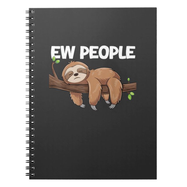 Ew People Sloth T-Shirt Notebook (Front)