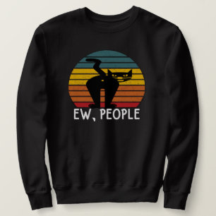 Ew people sweatshirt