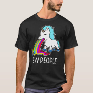 Ew, People Unicorn Vomiting Rainbow funny animatio T-Shirt
