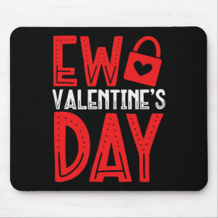 Ew Valentine's Day Locked Heart Single Pride Anti  Mouse Pad