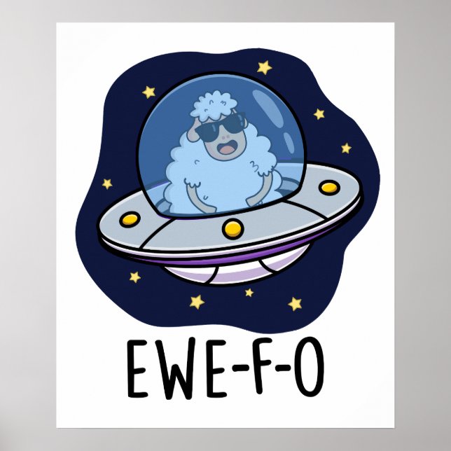 Ewe-F-O Funny UFO Pun  Poster (Front)