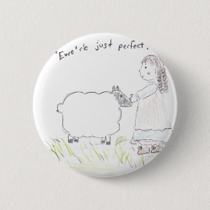 Ewe_Perfect 6 Cm Round Badge