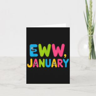 Eww January Funny New Year Saying Cute Boys Girls  Card