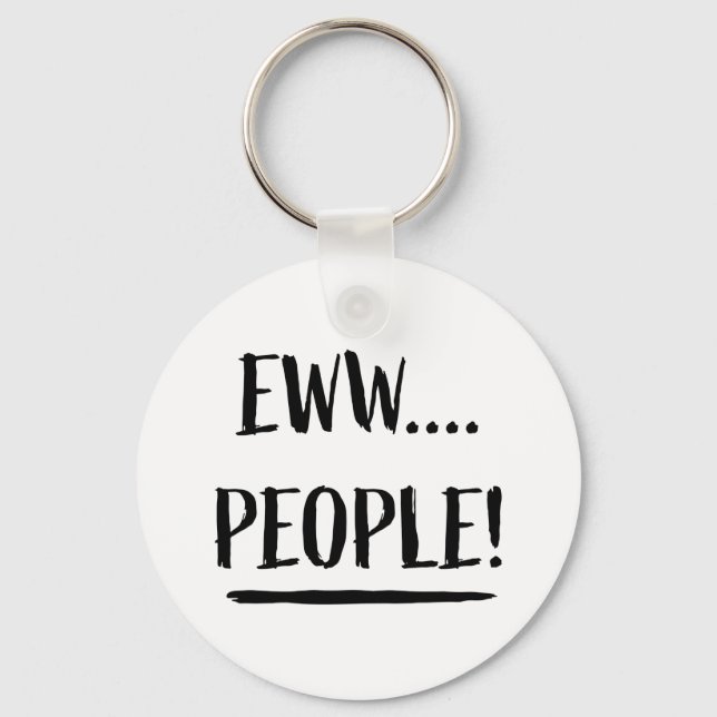 Eww People Key Ring (Front)