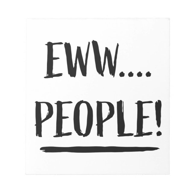Eww People Notepad (Front)