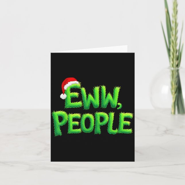 Eww People Santa Hat Funny Christmas Mens Womens K Card (Front)
