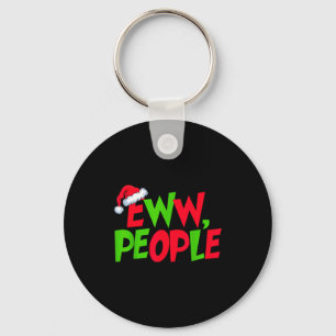 Eww People Santa Hat Funny Christmas Mens Womens K Key Ring
