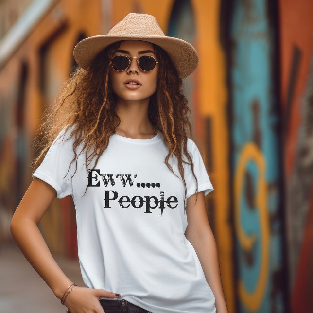 Ewww...People Introverts T-Shirt (Creator Uploaded)