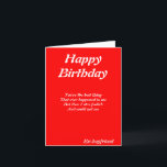 Ex-boyfriend birthday cards<br><div class="desc">birthday greeting cards with dedication to a special ex-boyfriend- you're the best thing that ever happened to me by ralph staples greetings inc.</div>