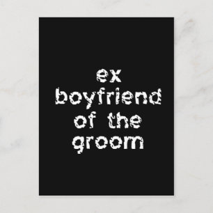 Ex-Boyfriend of the Groom Postcard