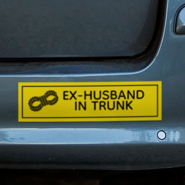 "EX-HUSBAND IN TRUNK" Funny Bumper Sticker (Creator Uploaded)