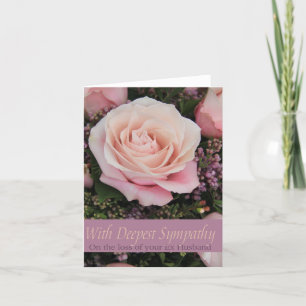 Ex-husband loss Rose sympathy Card