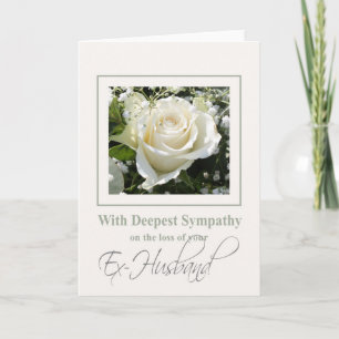 Ex-husband loss Rose sympathy Card