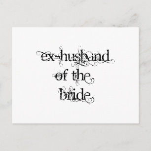 Ex-Husband of the Bride Postcard