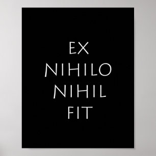 Ex Nihilo Nihil Fit Poster