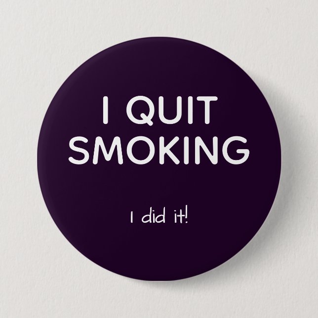 ex smoker quit smoking 7.5 cm round badge (Front)