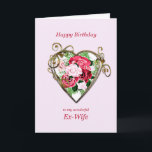 Ex-Wife Birthday Antique Painted Roses Card<br><div class="desc">A romantic birthday card. A painting of roses is framed by an embellished golden heart. Give your ex-wife a birthday greeting with a beautiful painting of a bouquet of roses.</div>