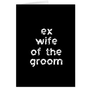 Ex-Wife of the Groom