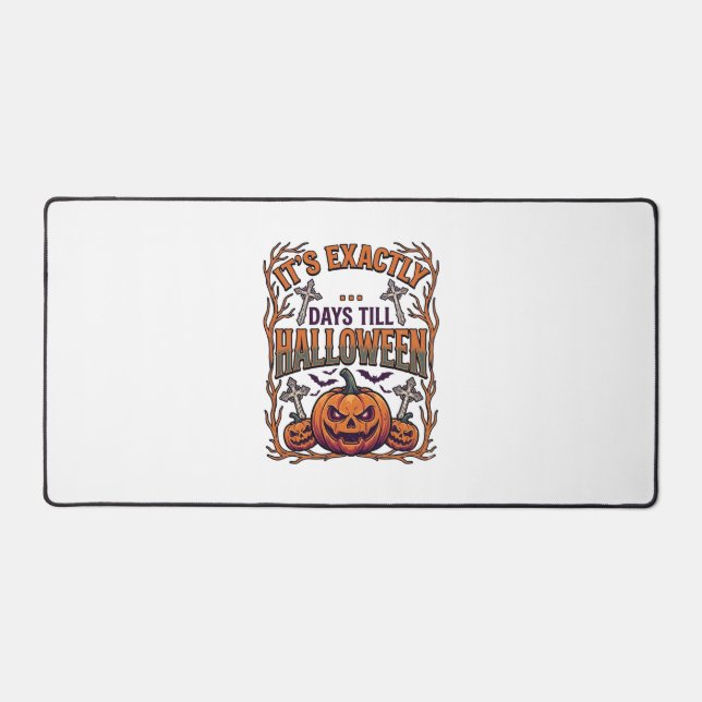 Exactly Days Till Halloween Jack Lantern Bats_1 Desk Mat (Front)