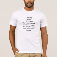 EXAGGERATING WIFE MEN'S T-SHIRT